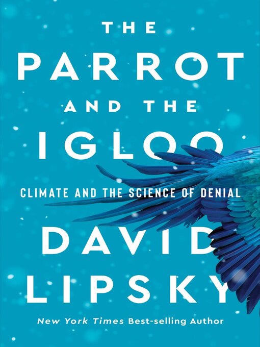 Title details for The Parrot and the Igloo by David Lipsky - Wait list